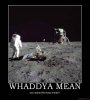 whaddya-mean-moon-landing-locked-keys-neil-armstrong-demotivational-poster-1253886608.jpg